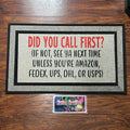 Doormat - Did You Call First? | Front Door Decor | Funny Welcome Mat