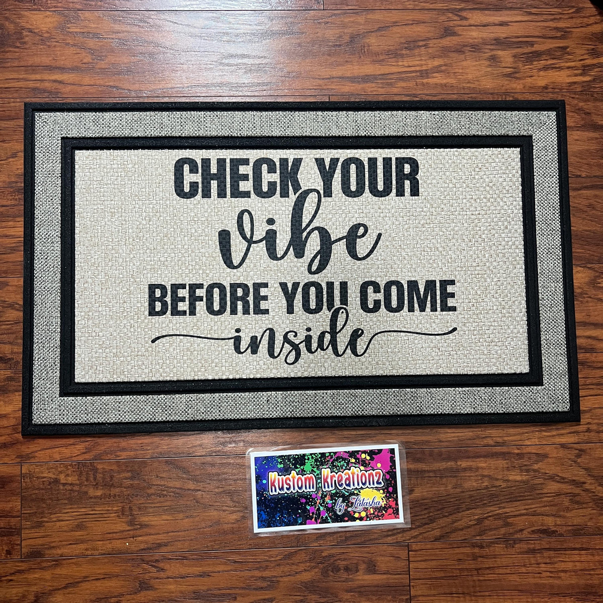 Doormat - Check Your Vibe Before You Come Inside | Housewarming Gift | Front Door Decor